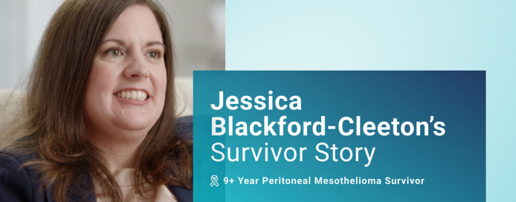 Jessica Blackford-Cleeton's Survivor Story: 9+ Year Peritoneal Mesothelioma Survivor